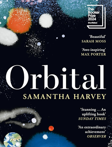 Orbital – Samantha Harvey